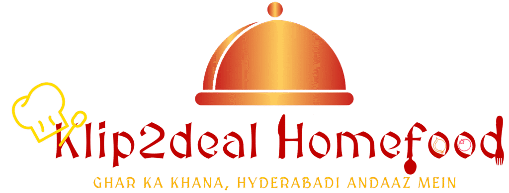 Klip2deal Homefood – Homemade Hyderabadi Meals & Tiffins in Hyderabad